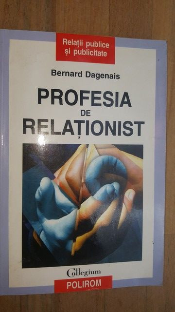 Profesia de relationist- Bernard Dagenais