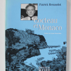 COCTEAU ET MONACO par PATRICK RENAUDOT , 1999