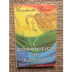 Cosmetica si Turism - Constanta Popovici, Editura Sport-Turism, 1980