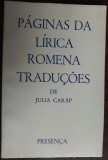 Cumpara ieftin PAGINAS DA LIRICA ROMENA TRADUCOES DE JULIA CARAP/RIO DE JANEIRO1990(PORTUGHEZA)