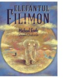 Elefantul Filimon - Michael Ende, Gabriel H. Decuble