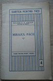 Maior T. V. Gelep / MIRAJUL PĂCII - ediție 1928