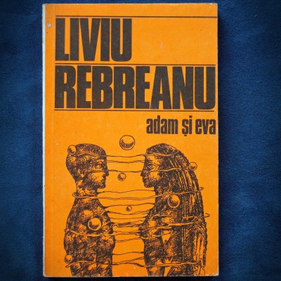 LIVIU REBREANU - ADAM SI EVA foto