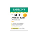 7 ACT Practice Tests Premium, 2023 + Online Practice