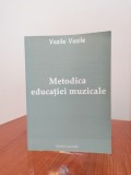 Vasile Vasile, Metodica educației muzicale