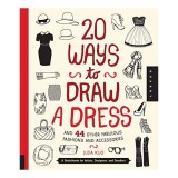 20 ways to draw a dress , Julia Kuo