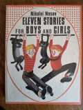 Eleven stories for boys and girls - Nikolai Nosov / C37G