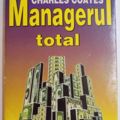MANAGERUL TOTAL de CHARLES COATES , 1997