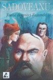Nunta Domnitei Ruxandra - Mihail Sadoveanu - Roman Cartea Romaneasca, 2007, Paperback