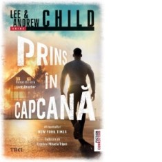 Prins in capcana - Lee Child, Cristina Tripon, Andrew Child