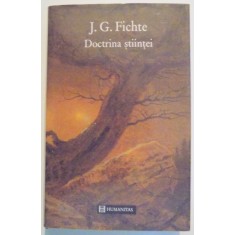 DOCTRINA STIINTEI de J.G. FICHTE , 1995