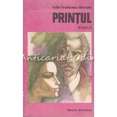 Printul - Tudor Teodorescu-Braniste