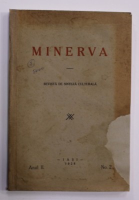 MINERVA , REVISTA DE SINTEZA CULTURALA , ANUL II , NR. 2 , 1928 , COPERTELE CU PETE SI URME DE UZURA , COPERTA FATA REFACUTA foto