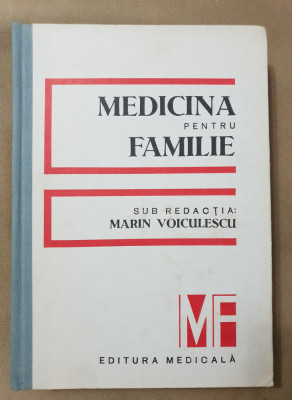 Medicina pentru familie - Marin Voiculescu (redactor) foto