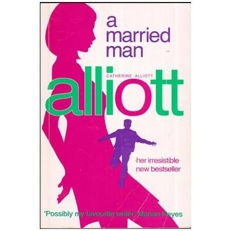 Catherine Alliott - A Married Man - 112085