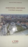 IOSEFINUL ORTODOX CONTRIBUTII MONOGRAFICE BANAT