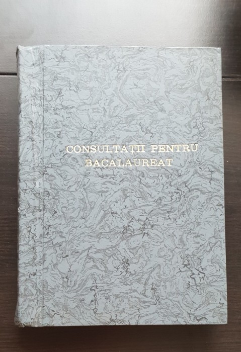 Consultații pentru Bacalaureat la Limba și Literatura Rom&acirc;nă - Dorina Pruncu Mărgineanțu, Mihai Gafencu, Dorina Dincă