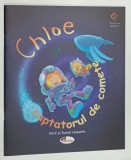 CHLOE SI CAPTATORUL DE COMETE de HEIDI si DANIEL HOWARTH , 2020