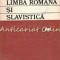 Studii De Limba Romana SI Slavistica - I. Patrut - Tiraj: 1630 Exemplare
