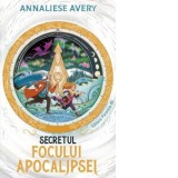 Secretul focului Apocalipsei - Diana Geacar, Annaliese Avery