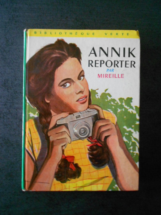 MIREILLE - ANNIK REPORTER (limba franceza)