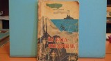 JULES VERNE - IN FATA STEAGULUI - ED. TINERETULUI, 1961 -STAREA DIN FOTOGRAFIE.