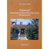 PRIPONESTI. PRIPONESTI DE SUS SI PRIPONESTI DE JOS. MINIMONOGRAFIE-IOAN V. TASIE-238091