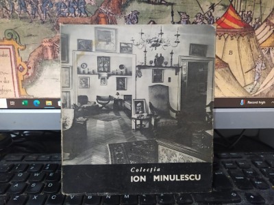 Colecția Ion Minulescu, Brauner, album, text de Marin Mihalache, Buc. 1968, 152 foto
