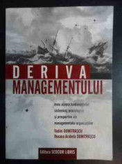 Deriva Managementului - Vadim Dumitrascu, Roxana Arabela Dumitrascu ,541466 foto