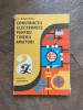I. C. Boghitoiu - Constructii electronice pentru tinerii amatori