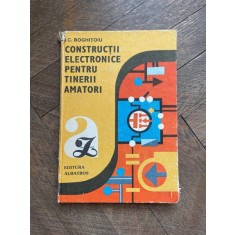 I. C. Boghitoiu - Constructii electronice pentru tinerii amatori