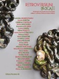 Cumpara ieftin Retroversiuni. Blocaje. Antologie de proza scrisa de femei/Cristina Ispas, Victor Cobuz