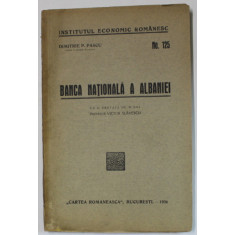 BANCA NATIONALA A ALBANIEI de DIMITRIE P.PASCU , 1936