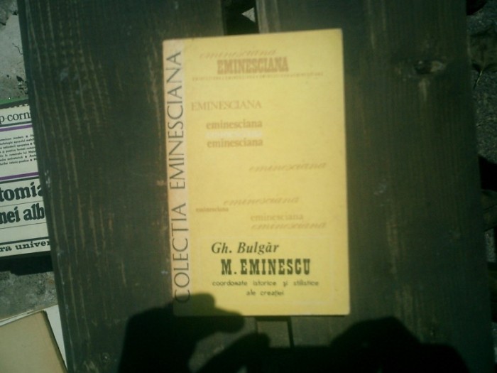M. Eminescu coordonate istorice si stilistice ale creatiei - Gh. Bulgar