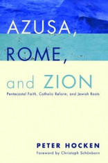 Azusa, Rome, and Zion foto