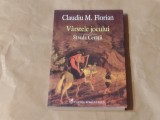 CLAUDIU M.FLORIAN - VARSTELE JOCULUI.STRADA CETATII