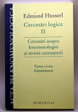 Edmund Husserl - Cercetări logice II, 2007, Humanitas