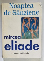 NOAPTEA DE SANZIENE de MIRCEA ELIADE , 1988 foto