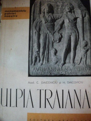 ULPIA TRAIANA-C.DAICOVICIU,H.DAICOVICIU,BUC1962 foto