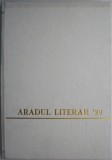 Aradul Literar III (1989) - Studii Literare, Carte de Anticariat