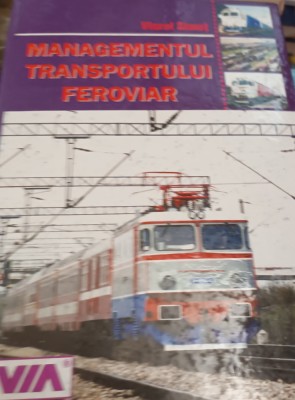 MANAGEMENTUL TRANSPORTULUI FEROVIAR VIOREL SIMUT foto
