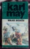 Valea Mortii - Karl May, Carte Beletristica Aventura, Editie Veche, Stare Buna