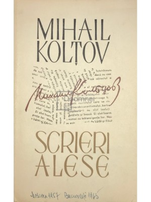 Mihail Koltov - Scrieri alese (Editia: 1965) foto