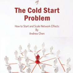 WORKBOOK of The Cold Start Problem: How to Start and Scale Network Effects