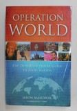 OPERATION WORLD - THE DEFINITIVE PRAYER GUIDE TO EVERY NATION by JASON MANDRYK , 2020