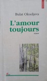 L&#039;AMOUR TOUJOURS-BULAT OKUDJAVA-205547