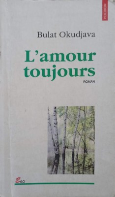 L&amp;#039;AMOUR TOUJOURS-BULAT OKUDJAVA-179085 foto