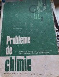 Probleme de CHIMIE pentru admitere &icirc;n &icirc;nvățăm&acirc;ntul SUPERIOR