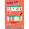 Dragostea n-a murit, Ashley Poston, Litera