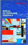 Manual Psihologie Generala - Alain Lieury, Antet, Psihologie Generala, Limba Romana, Format Brosat, Stare Buna
